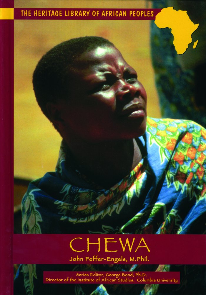 Buy Chewa (HERITAGE LIBRARY OF AFRICAN PEOPLES CENTRAL AFRICA) — BookShops.in