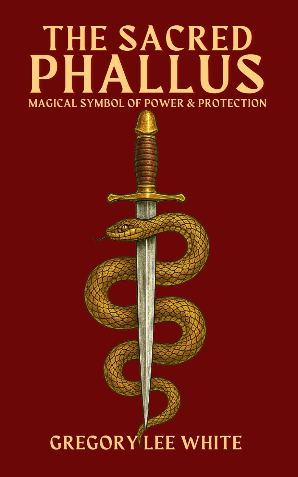 The Sacred Phallus: Magical Symbol of Power and Protection