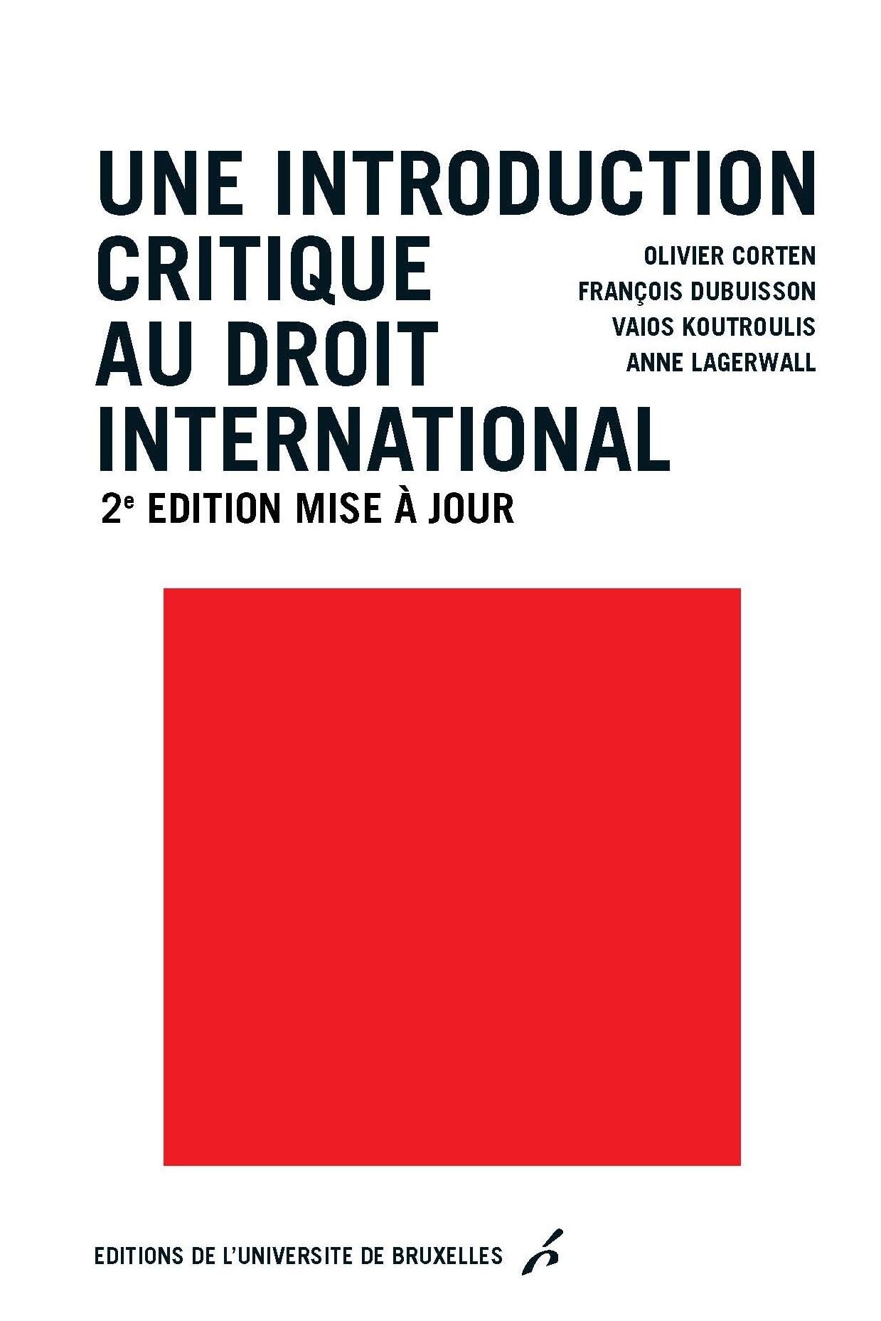 Une introduction critique au droit international: 2e édition mise à jour