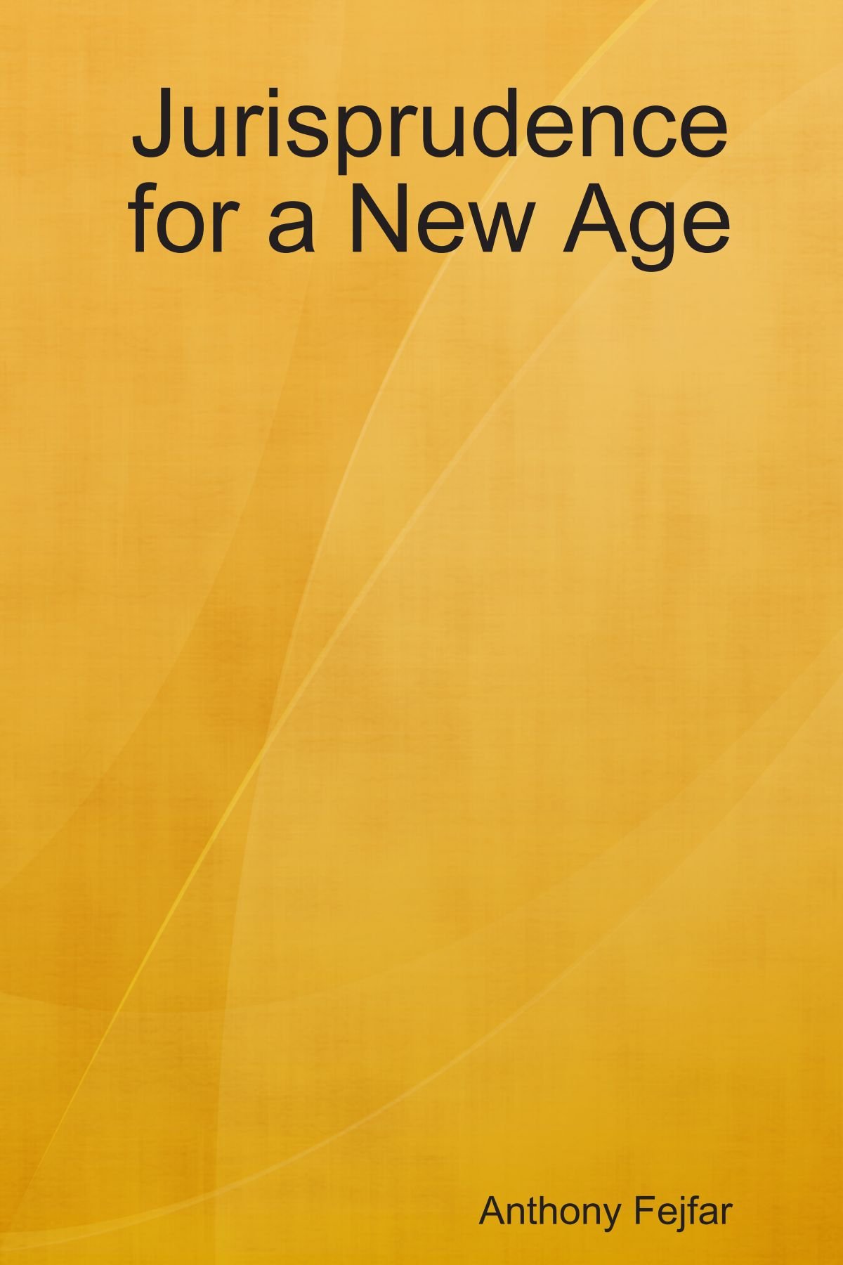 Buy Jurisprudence for a New Age — BookShops.in
