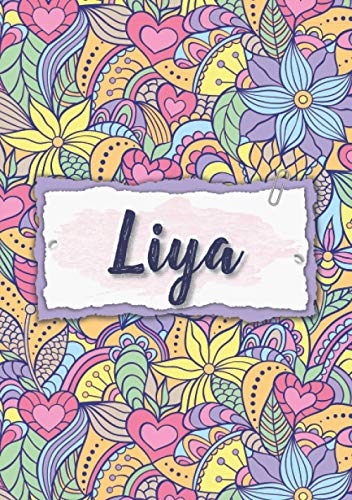 Liya: Notebook A5 | Personalized name Liya | Birthday gift for women, girl, mom, sister, daughter ... | Design : floral | 120 lined pages journal, small size A5 (5.83 x 8.27 inches)