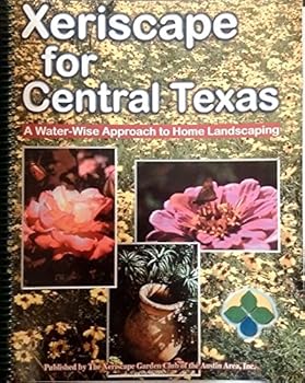 Spiral-bound Xeriscape for Central Texas - A Water-wise Approach to Home Landscaping Book