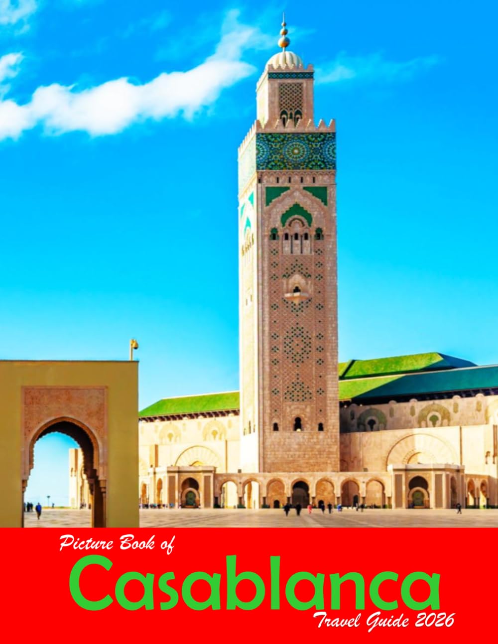 Casablanca, Morocco: A Visual Journey Through Stunning Landmarks, Travel and Nature lovers.