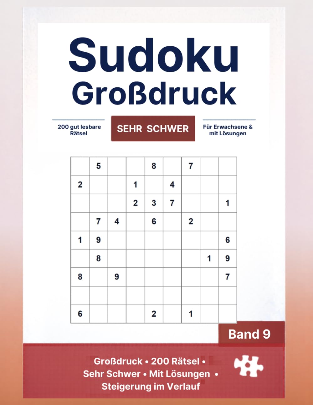 Sudoku Großdruck Sehr schwer: 200 Rätsel mit Lösungen - Ideal für Könner und Ausdauer-Knobler (Knobelhafen Sudoku Großdruck)