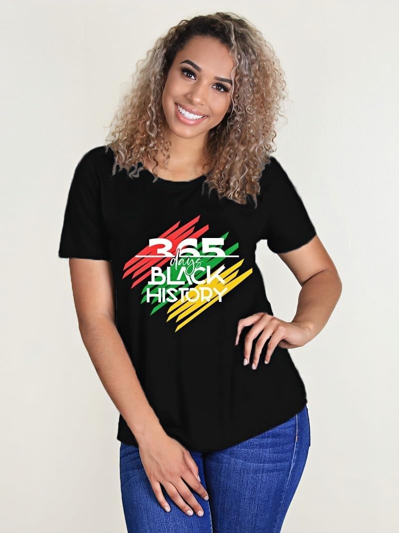 Women Black History Month T Shirts 365 Days Black History Print Shirt African American Apparel - Image 2