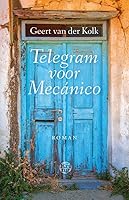 Telegram voor Mec?nico: roman 9491567659 Book Cover