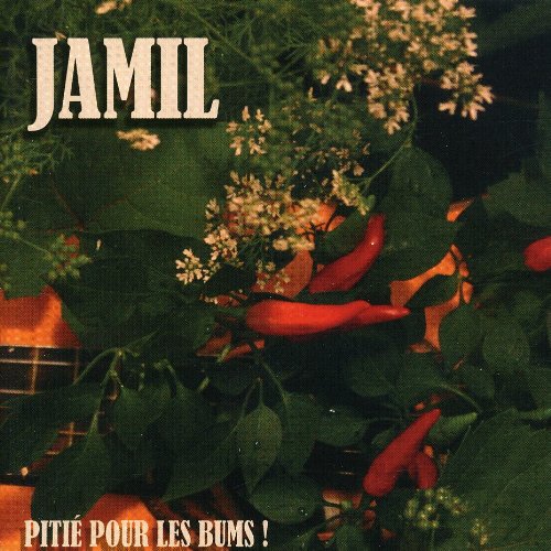 JAMIL - PITIE POUR LES BUMS [Audio CD] JAMIL