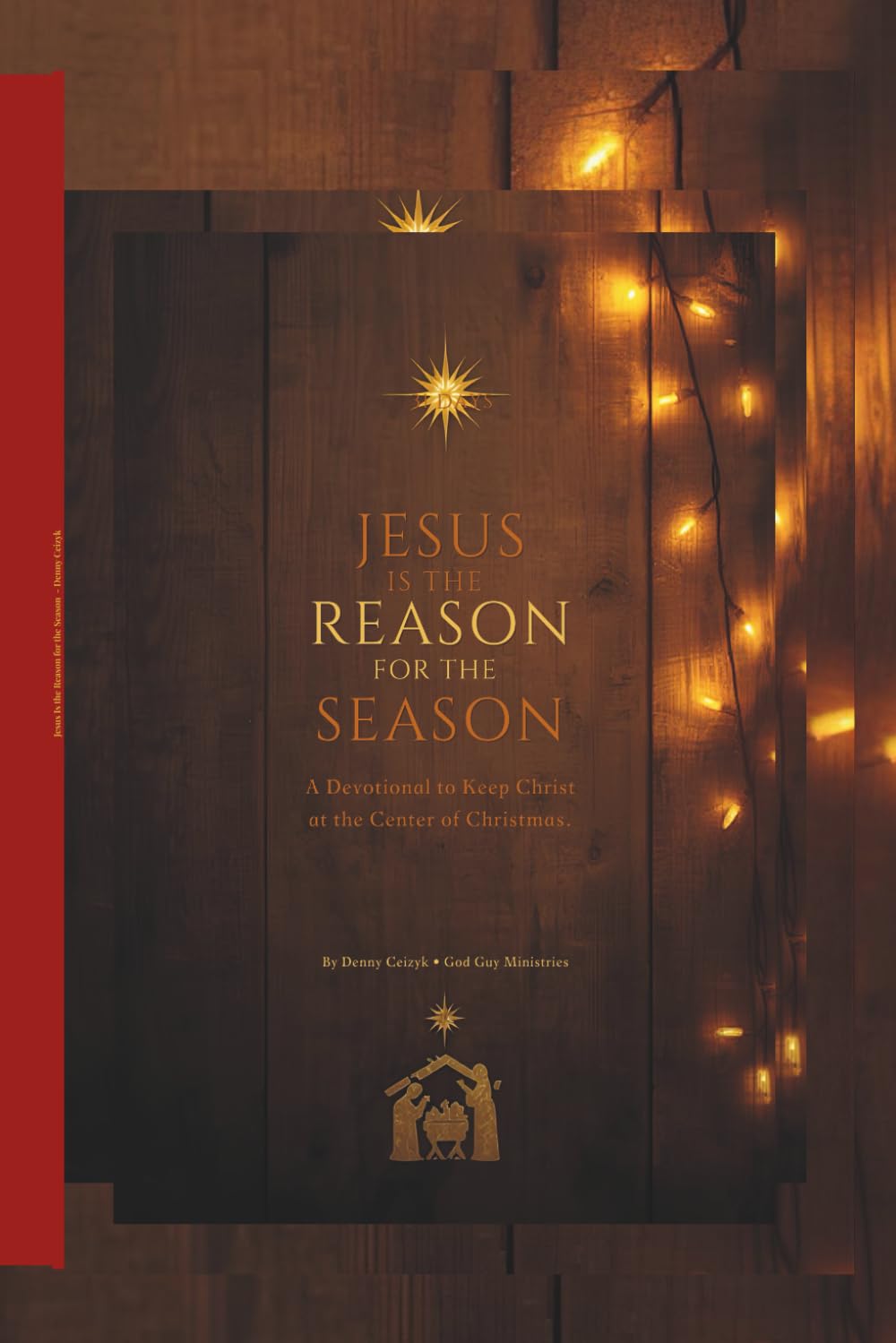 Jesus is the Reason for the Season: 31 Days of Traditions + Truth