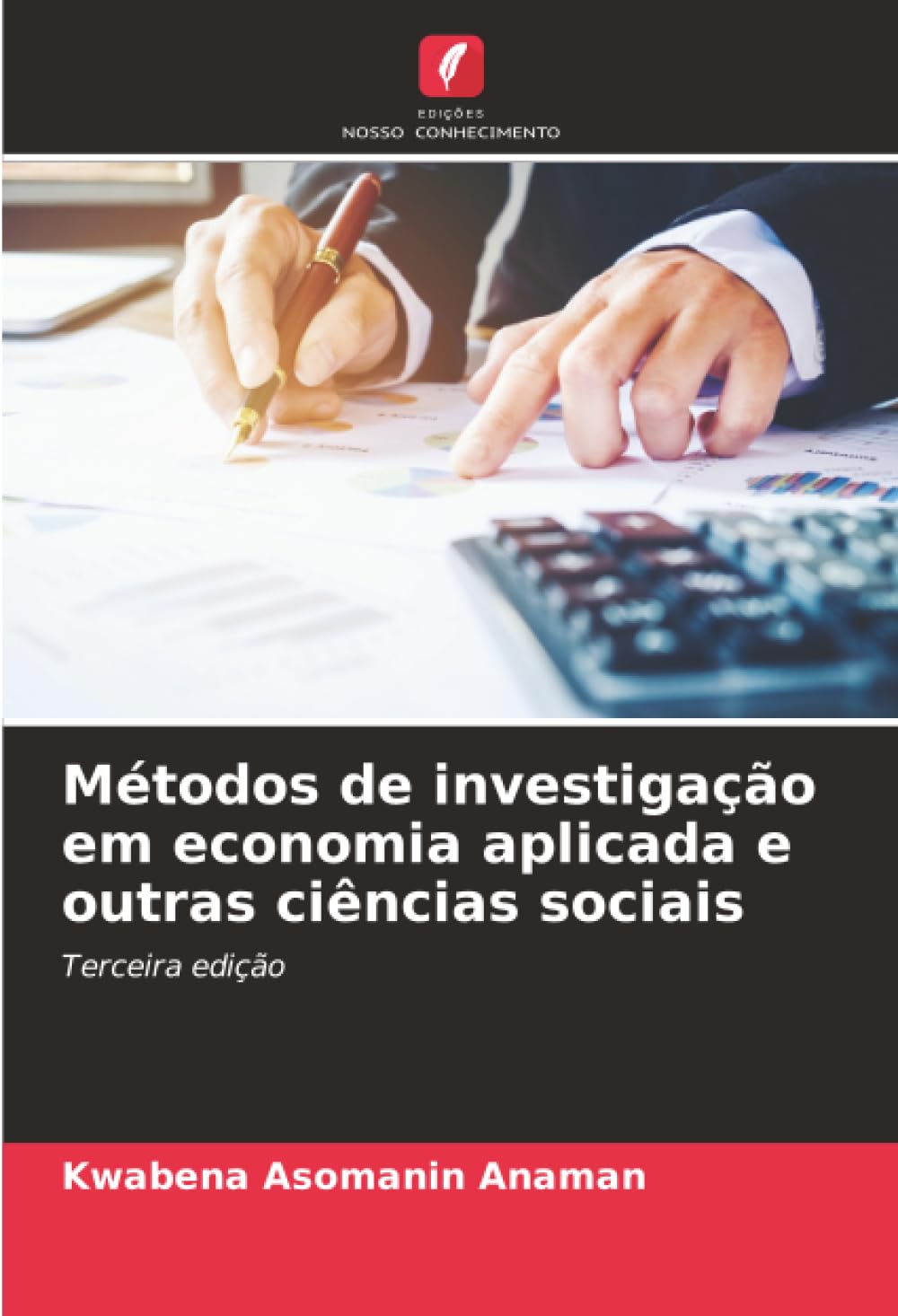 Métodos de investigação em economia aplicada e outras ciências sociais: Terceira edição