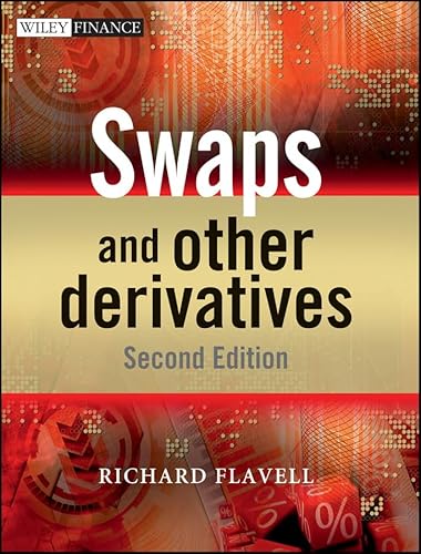 Swaps and Other Derivatives (The Wiley Finance Series)