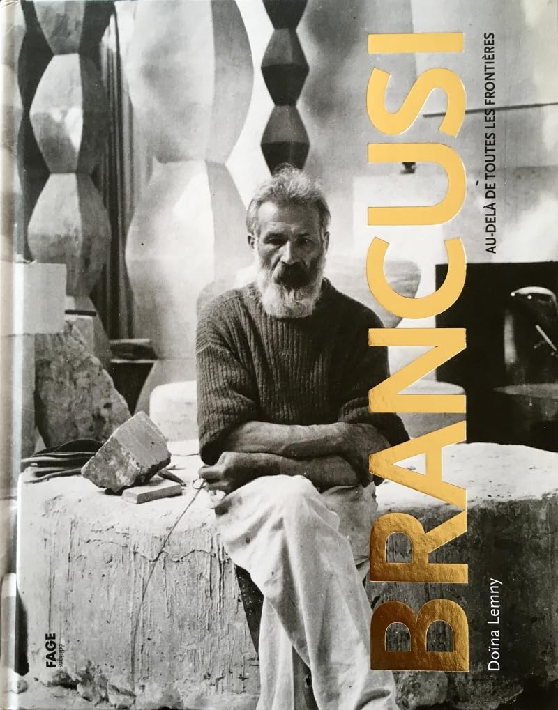 Brancusi - Au-delà de toutes les frontières