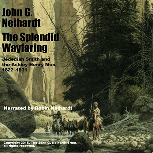 The Splendid Wayfaring by John G. Neihardt episode artwork