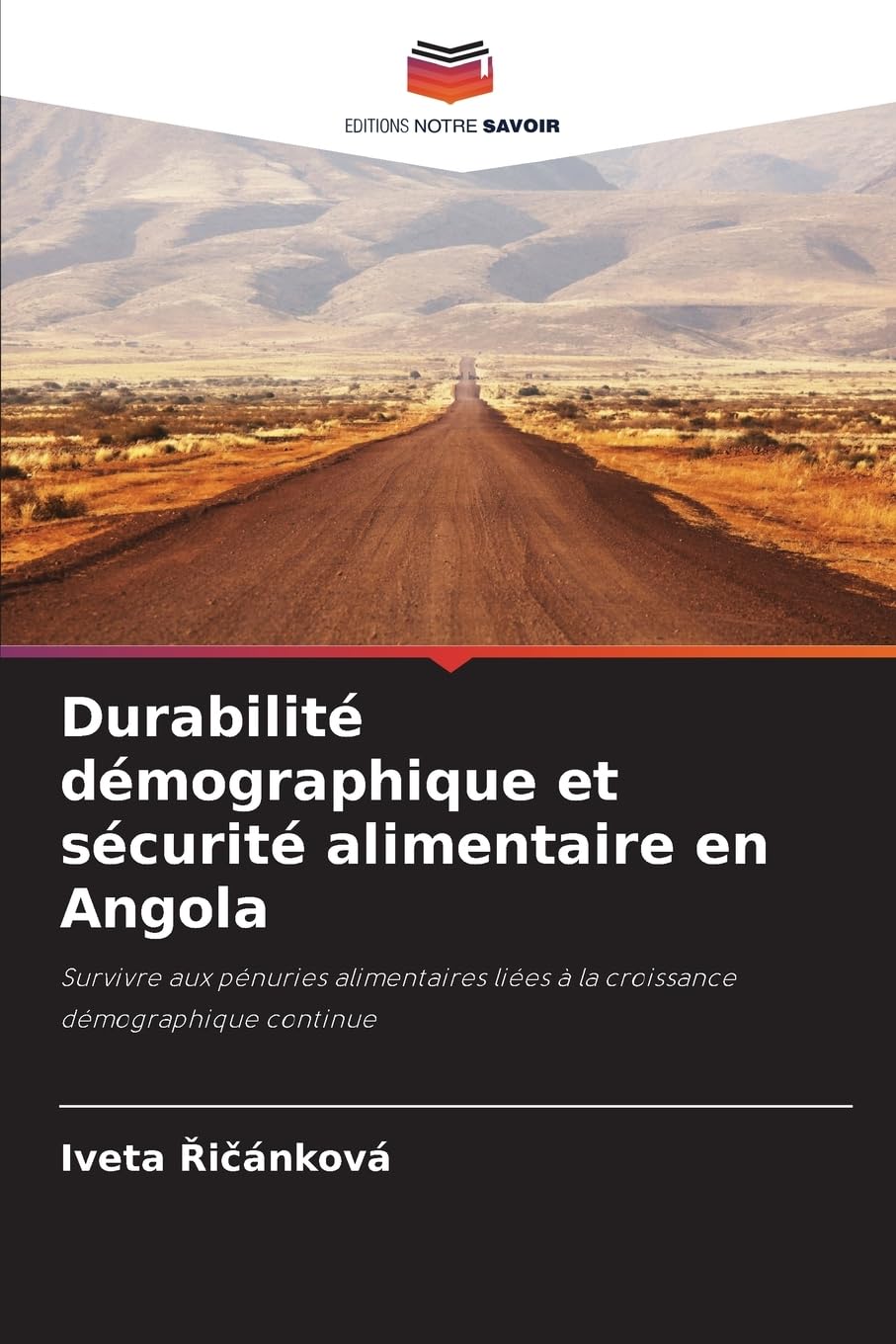 Durabilité démographique et sécurité alimentaire en Angola: Survivre aux pénuries alimentaires liées à la croissance démographique continue