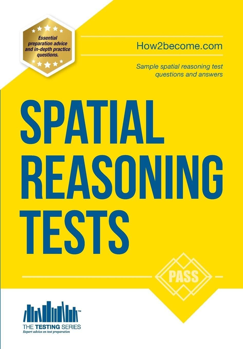 Spatial Reasoning Tests: Sample spatial reasoning test questions and answers (Testing Series)
