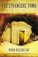 The Strangers' Tomb 1633810755 Book Cover