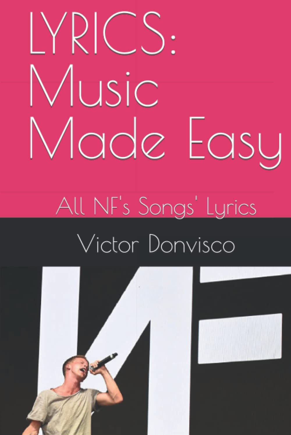 LYRICS: Music Made Easy: All NF's Songs' Lyrics