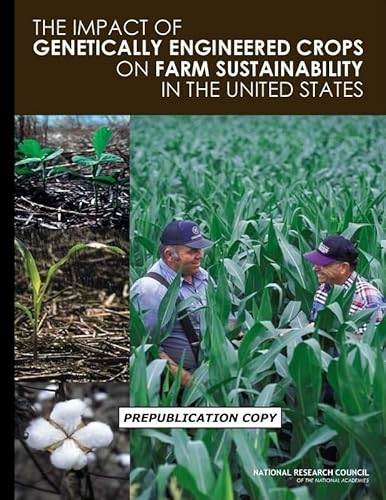 The Impact of Genetically Engineered Crops on Farm Sustainability in the United States
