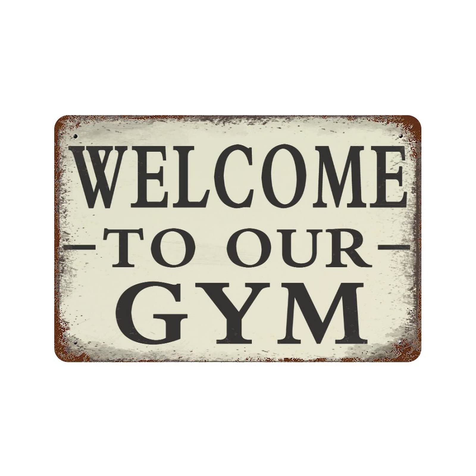 Pibonto Wall Art Welcome To Our Gym Metal Tin Sign Decorations For Garden Farmhouse Room Bathroom Bar Pub Cafe Club,Festival Gifts For Friend Family,Retro Great Home Decor 5.5X8 Inch
