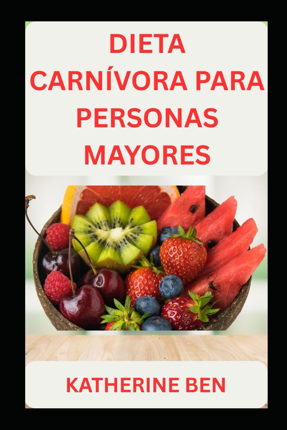 DIETA CARNÍVORA PARA PERSONAS MAYORES