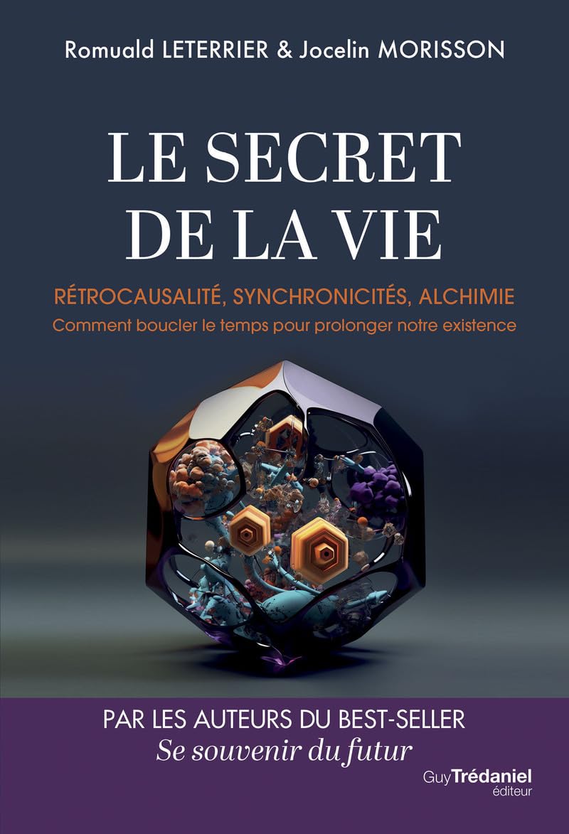 Le Secret de la vie - Romuald Leterrier, Jocelin Morisson (2025) Le Secret de la vie - Romuald Leterrier, Jocelin Morisson (2025)