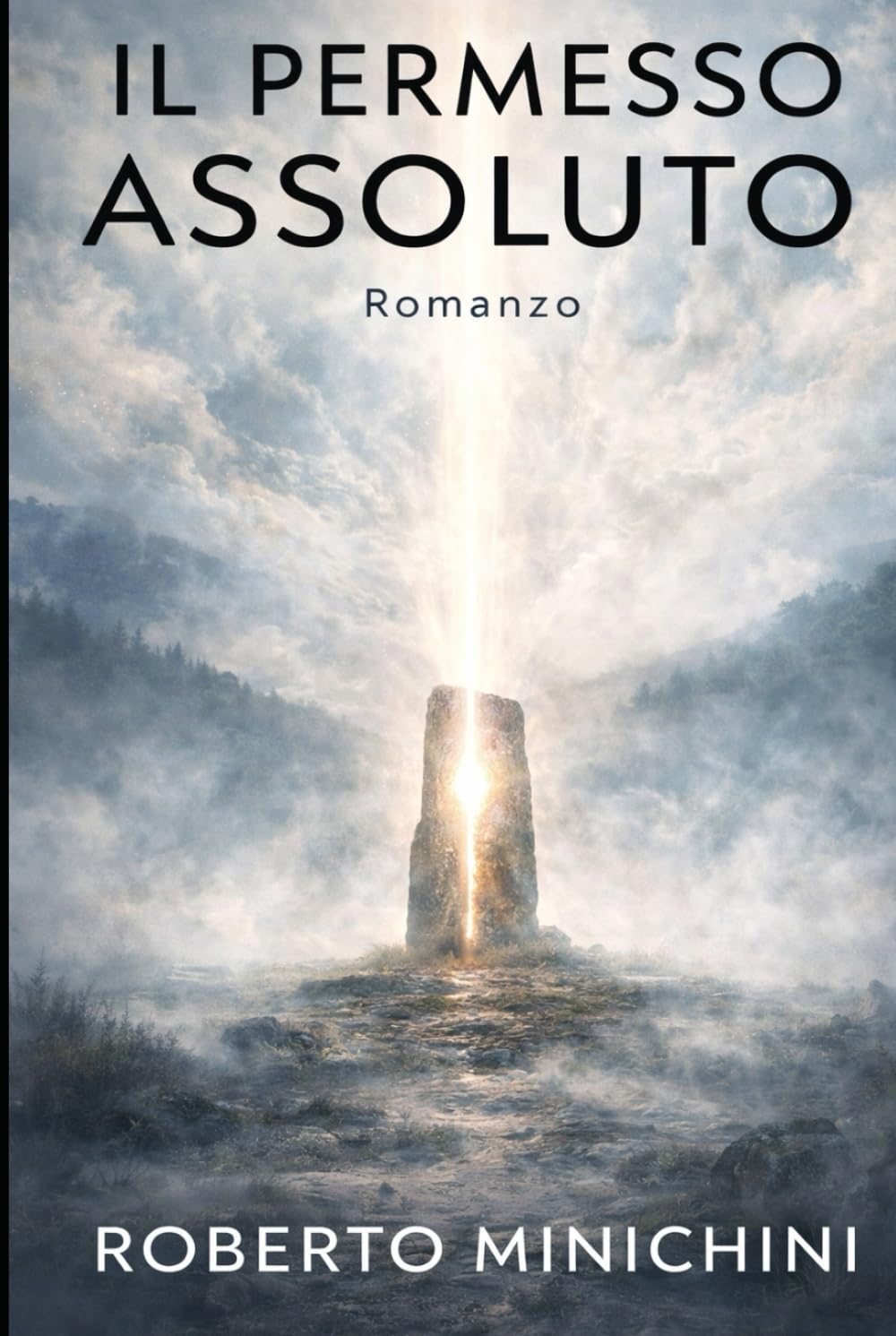 Il Permesso Assoluto: Romanzo