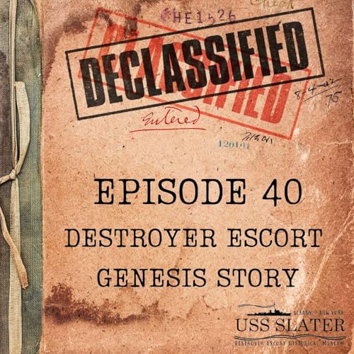 Episode 40: Destroyer Escort Genesis Story cover art
