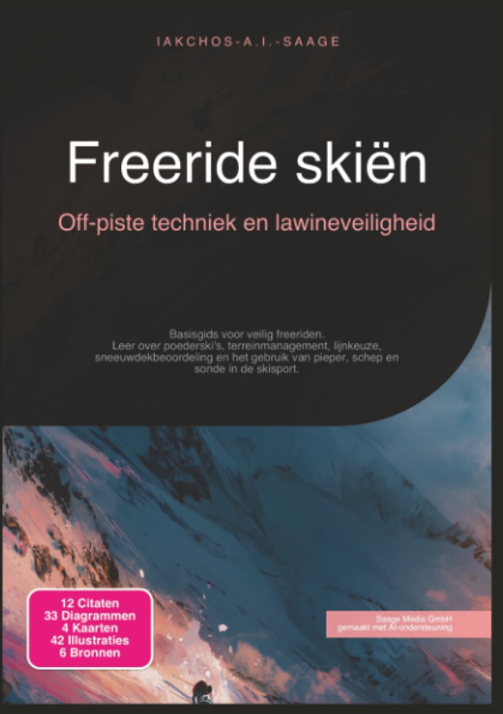Freeride skiën: Off-piste techniek en lawineveiligheid (Skisport)