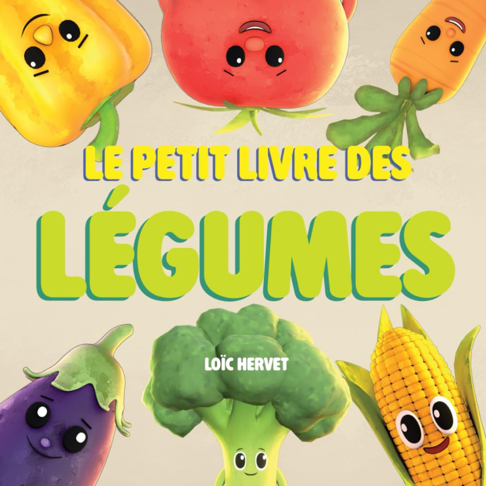 Le petit livre des légumes: Imagier illustré pour découvrir les légumes, adapté aux enfants