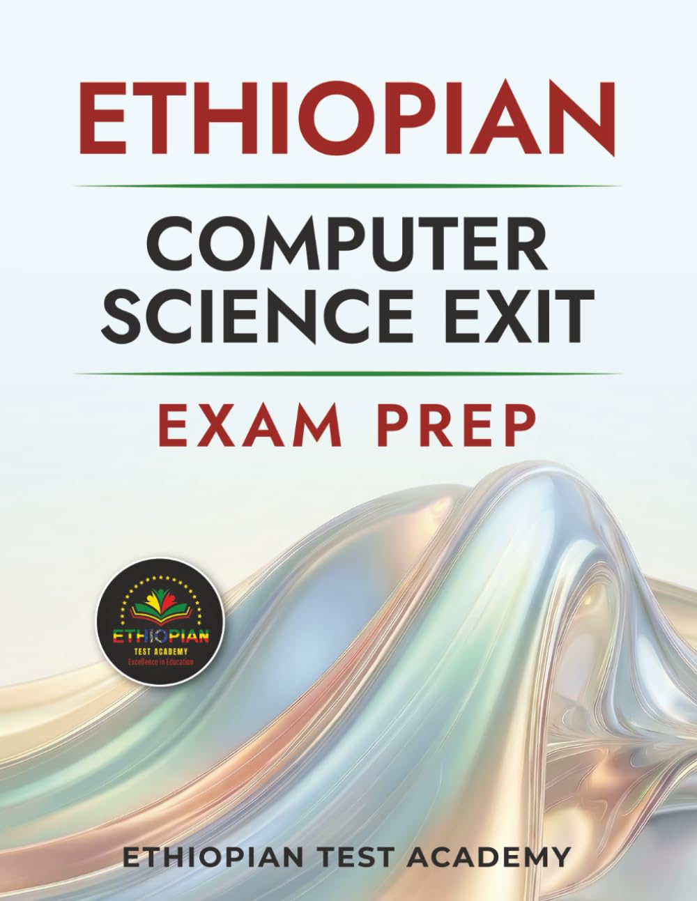 ETHIOPIAN COMPUTER SCIENCE EXIT EXAM PREP