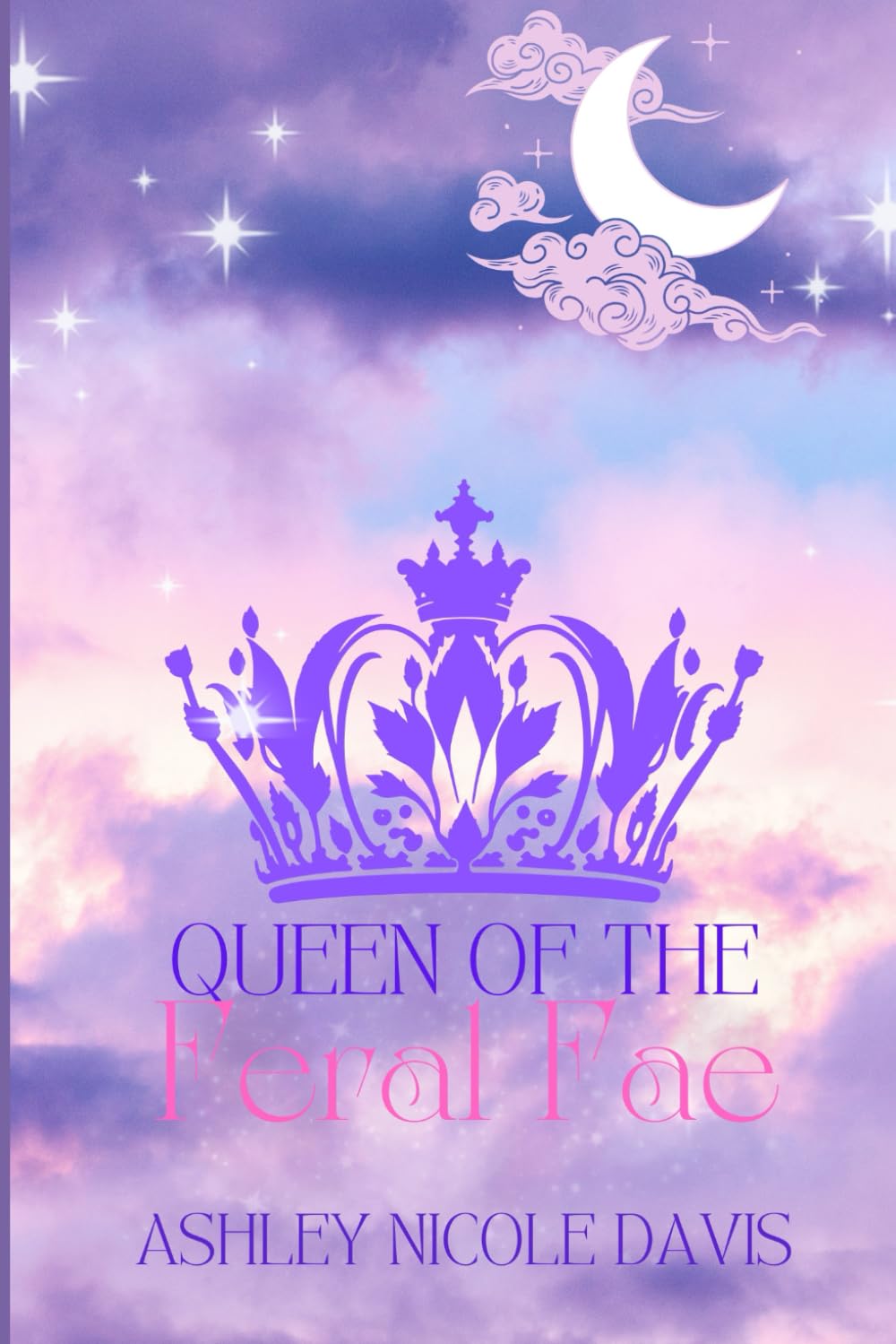 Queen of the Feral Fae
