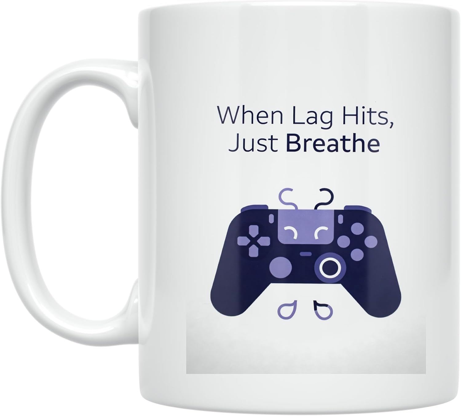 Gamer Coffee Mug - When Lag Hits, Just Breathe - 11 oz White Ceramic - Calm Gaming Vibes