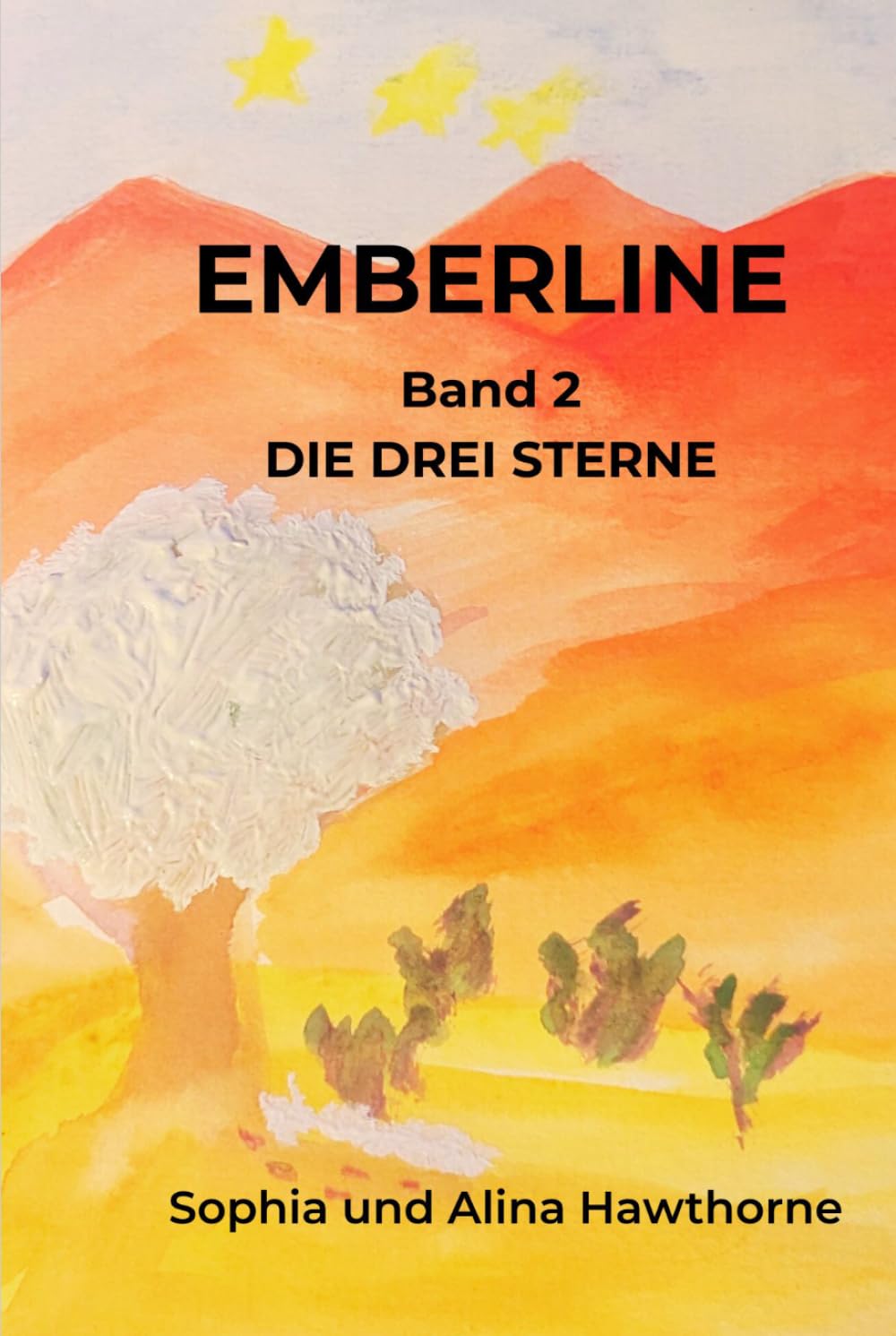 Emberline: Die drei Sterne (Die Emberline-Reihe)