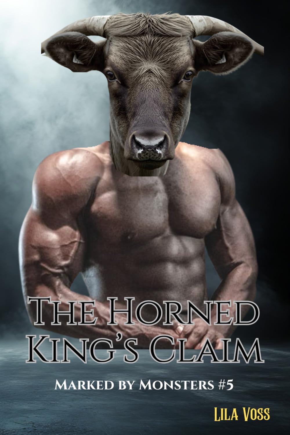 The Horned King’s Claim: A Dark Fae Monster Romance • Power Games • Ritual Devotion and Dangerous Desire (Marked by Monsters)