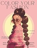 Color Your Fashion: Volume 42 – Hair Couture Edition: A 60-Page Fashion Coloring Collection Showcasing the Beauty of Hair in Every Form, Celebration of Confidence, Personality, and Hair Expression