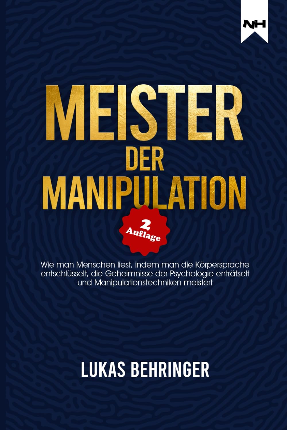 MEISTER DER MANIPULATION: Wie man Menschen liest, indem man die ...