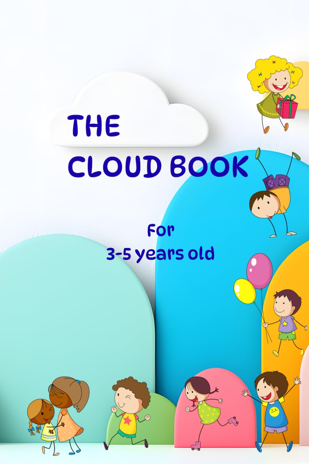 The Cloud Book: Kids Book about Clouds