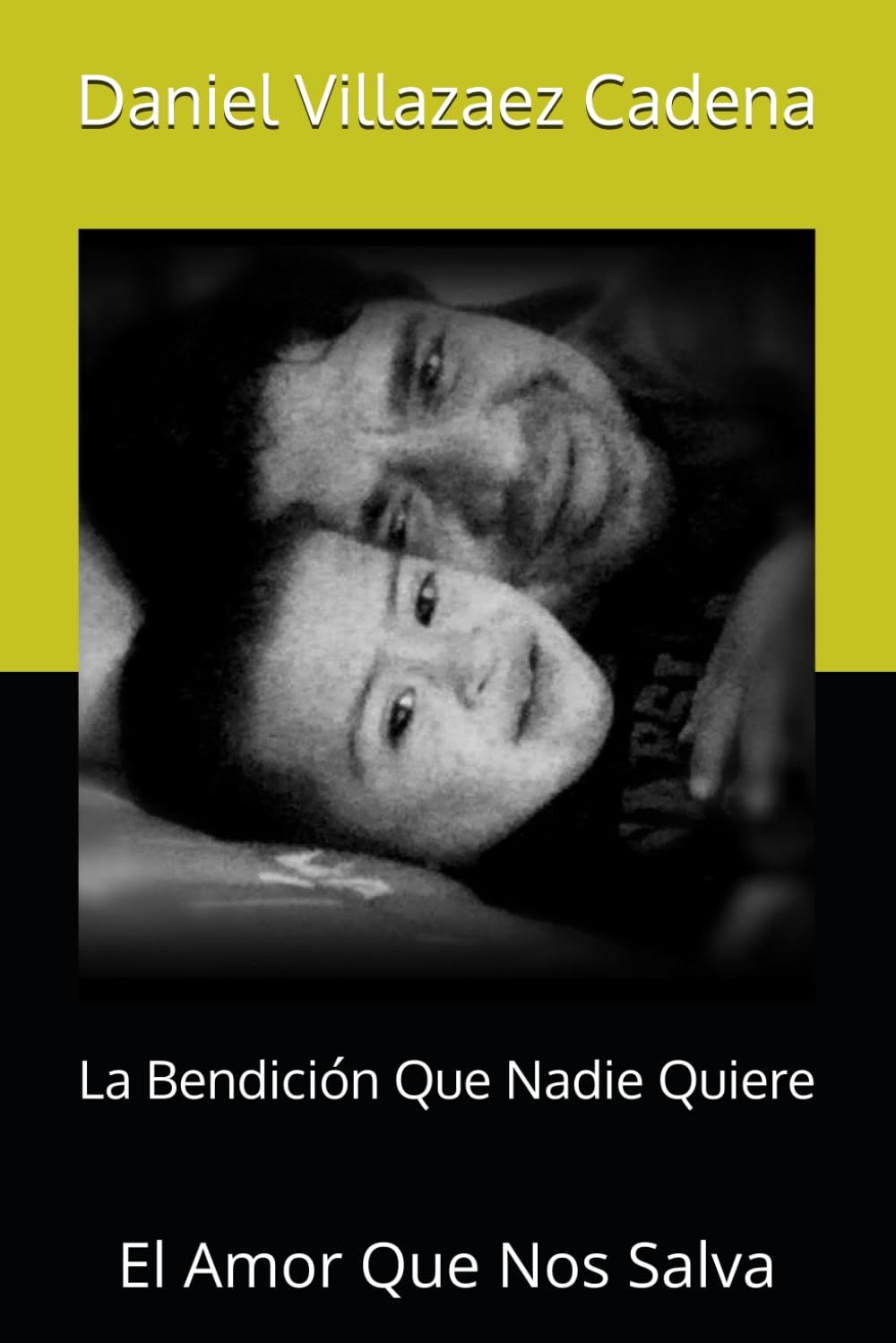 La Bendición Que Nadie Quiere: El Amor Que Nos Salva
