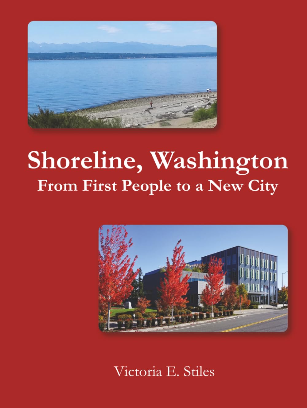 Shoreline, Washington: From First People to a New City