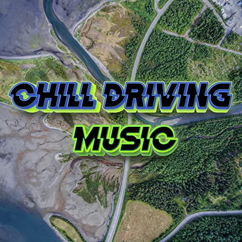 Chill Lofi Driving Playlist de Chill Drive Lofi, Chill Driving Music ...