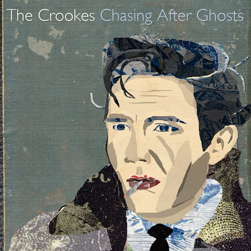 The Crookes Chasing After Ghosts