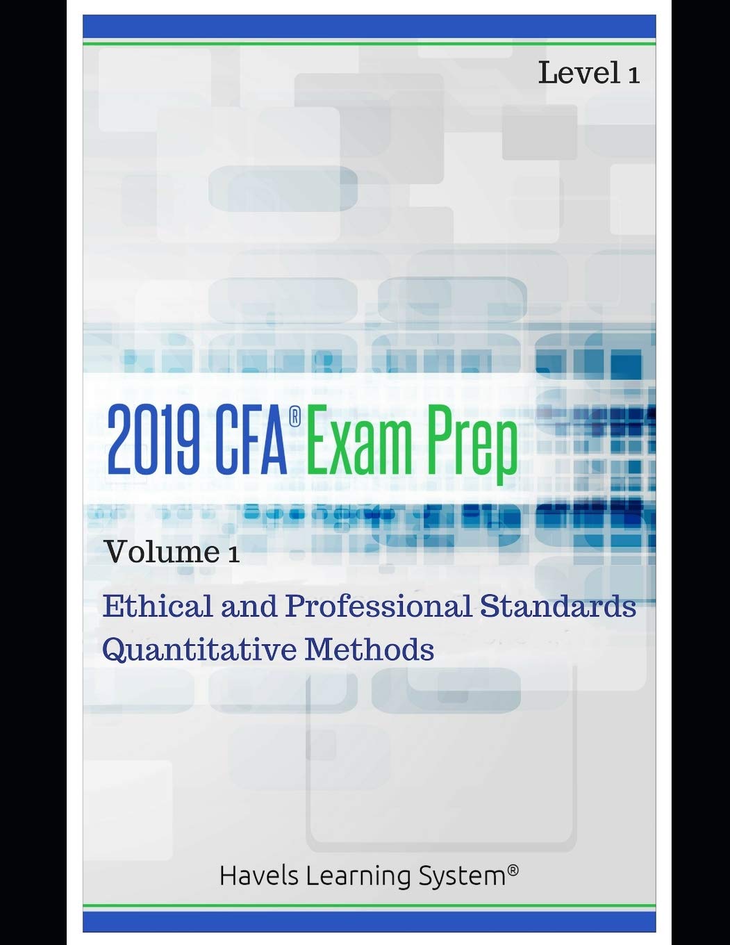 Buy 2019 CFA Level 1 Exam Prep Volume 1 Ethical and Professional Standards & Quantitative