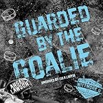 Cover of Guarded by the Goalie