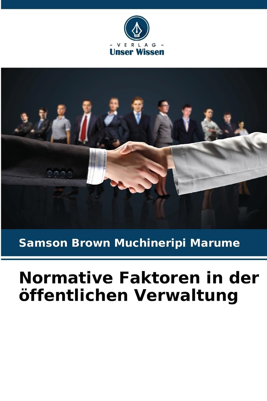 Normative Faktoren in der öffentlichen Verwaltung