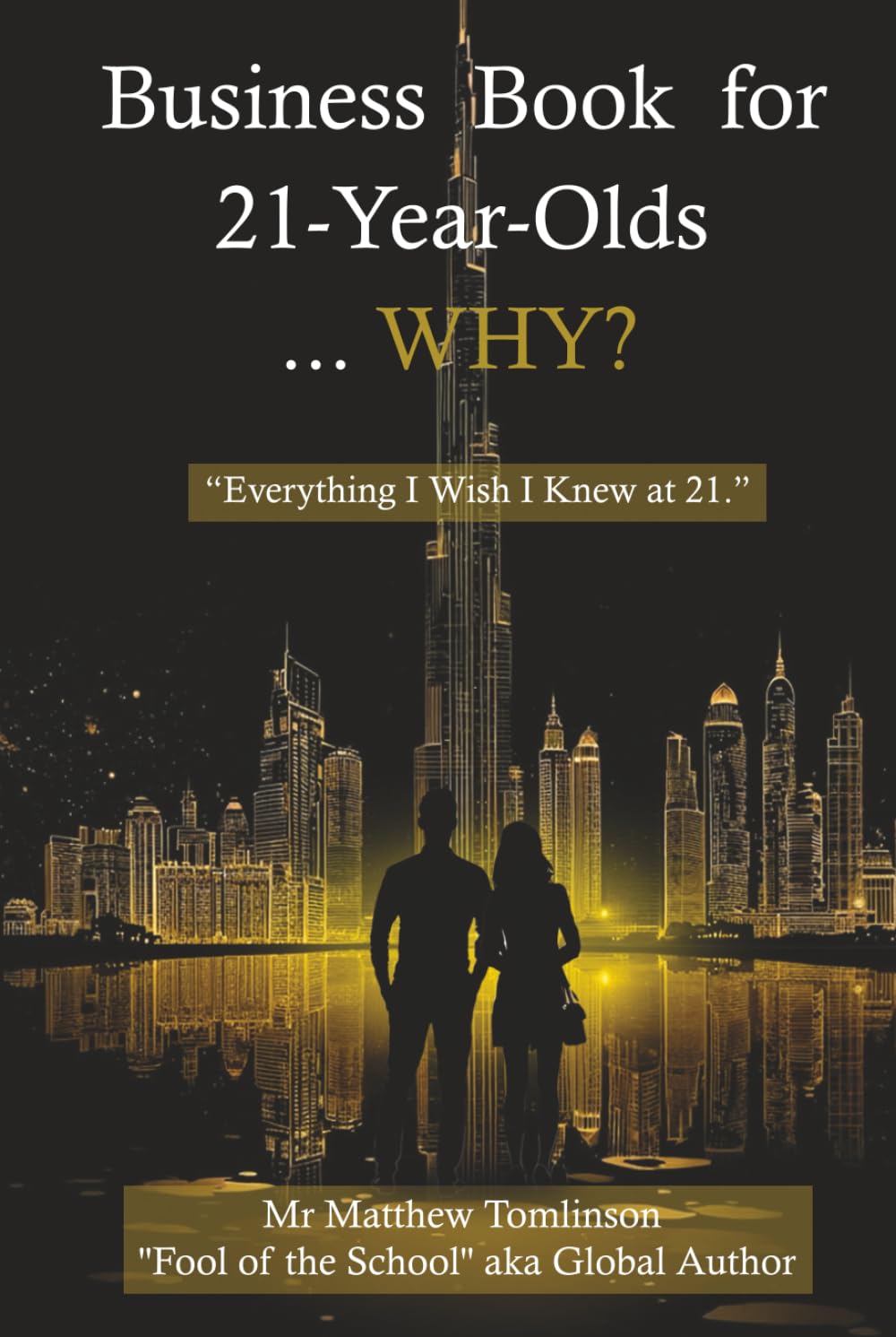 Business Book for 21 Year Old’s. WHY?: How to Start a Business, Build Side Hustles, Learn Investing, and Develop the Mindset for Financial Freedom in ... Book For Children, Teens and Adults)