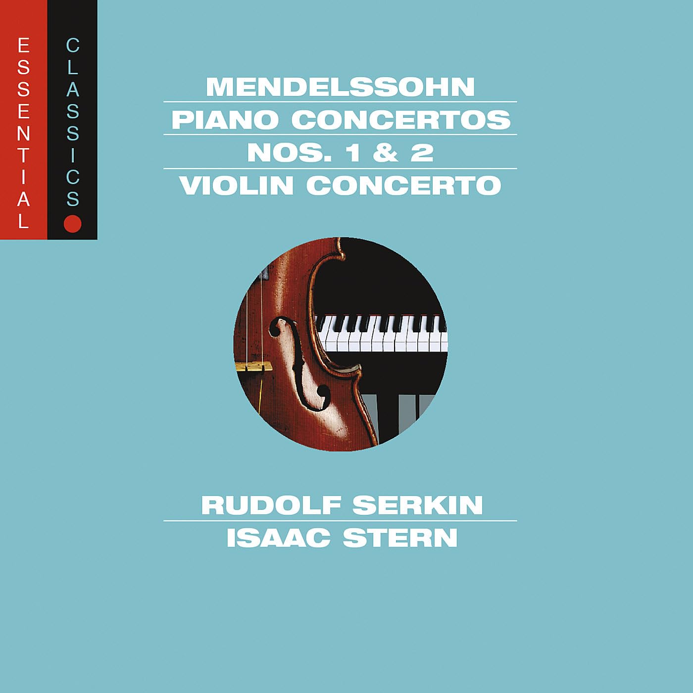 Mendelssohn: Piano Concertos Nos. 1 & 2; Violin Concerto [Audio CD]