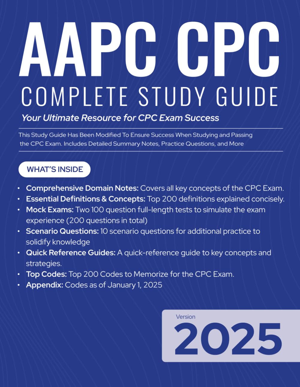 AAPC CPC Complete Study Guide 2025: Your Ultimate Resource for CPC Exam Success