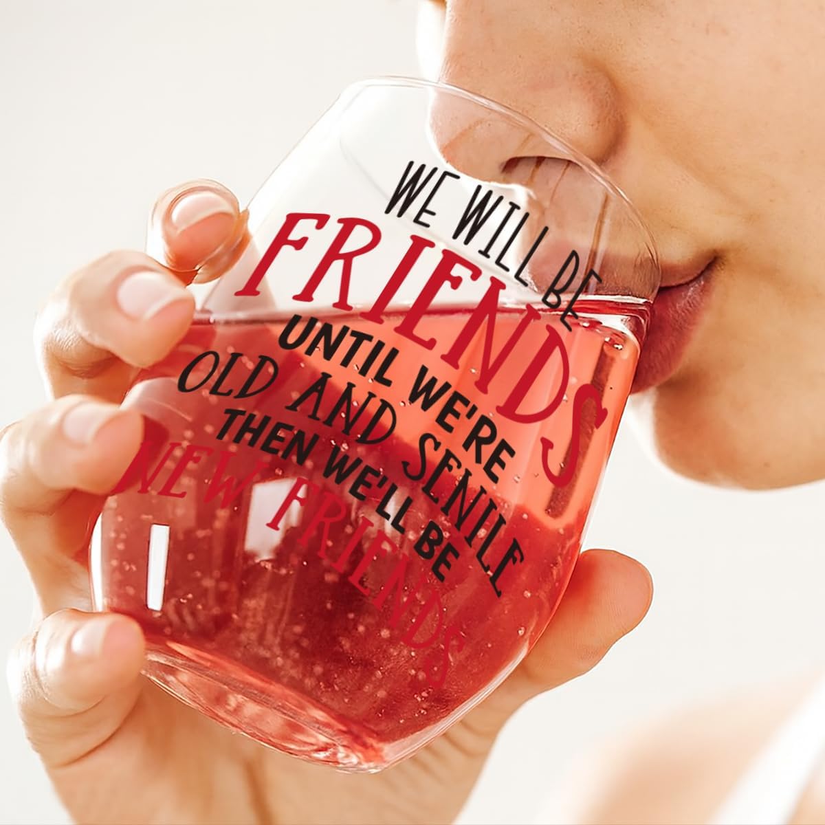 Funny Friendship Gifts for Women,Sister,Friends,We'll Be Friends Until We Are Old And Senile Stemless Wine Glass,Best Friend Birthday Christmas Thanksgiving Gifts for Her -69 - Image 6