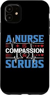 A Nurse is Compassion in Scrubs Funny Nursing Nurses Case for iPhone 11