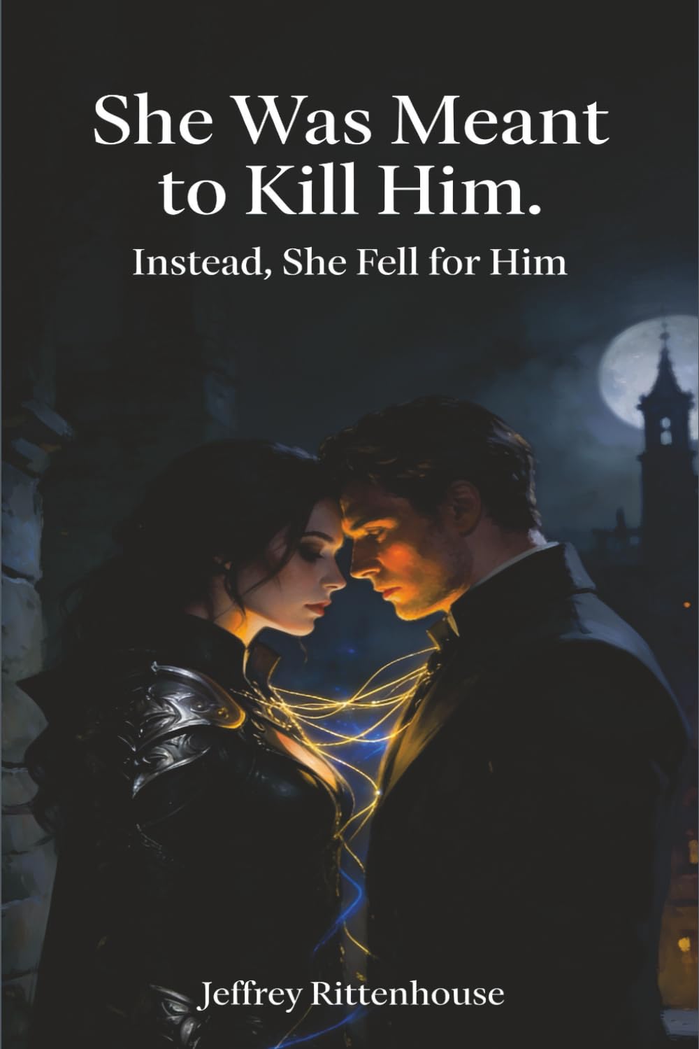 She Was Meant to Kill Him. Instead, She Fell for Him: A Romantasy of Assassins, Fate, and Forbidden Choice