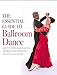 Essential Guide to Ballroom Dance